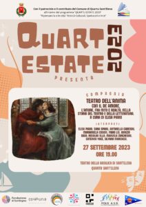 QuartEstate2023: la compagnia “Il teatro dell’anima” presenta il “De Amore”, mercoledì 27 settembre 2023, alle ore 19:00.